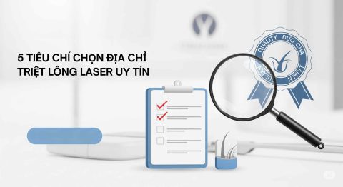 H&igrave;nh minh họa 5 ti&ecirc;u ch&iacute; chọn địa chỉ triệt l&ocirc;ng laser uy t&iacute;n với checklist v&agrave; k&iacute;nh l&uacute;p soi chứng nhận chất lượng.
